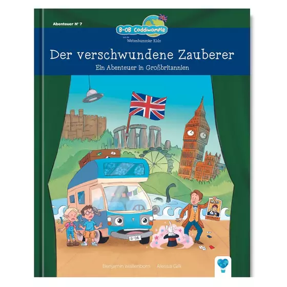 Weltenbummler Kids - Der verschwundene Zauberer - Ein Abenteuer in Großbritannien