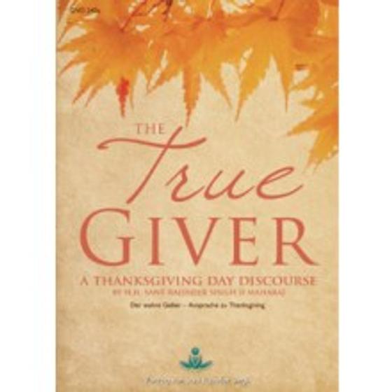 Der wahre Geber - Ansprache zu Thanksgiving