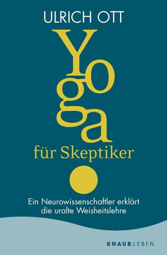 Ott, U: Yoga für Skeptiker