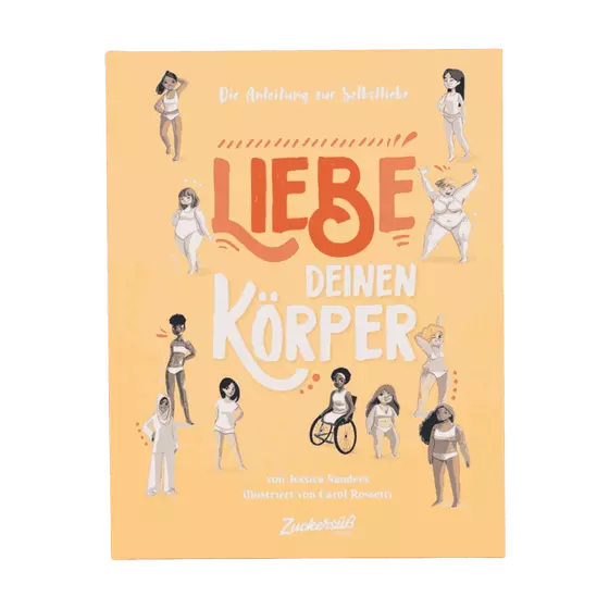 Zuckersüß Verlag - Liebe deinen Körper