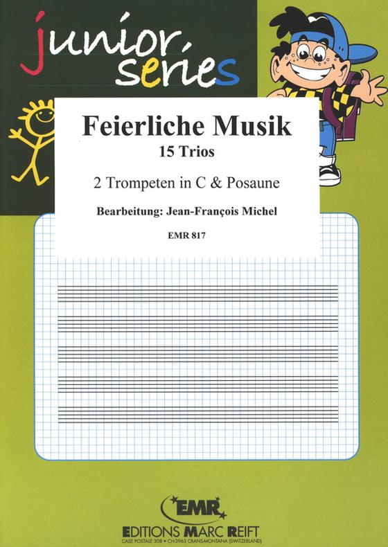 Feierliche Musik - Trio Album