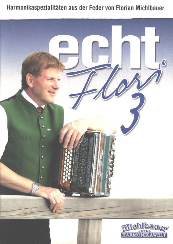 Echt Flori 3