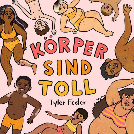 Zuckersüß Verlag - Körper sind toll