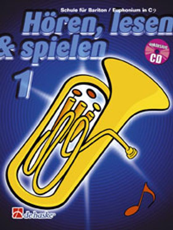 Hören Lesen Spielen Band 1 Bariton/Euphonium