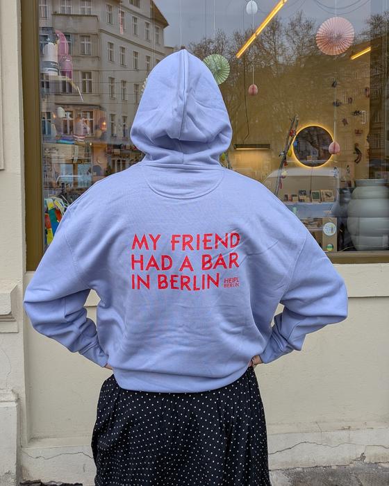 Hoodie My Friend Had A Bar In Berlin Violet