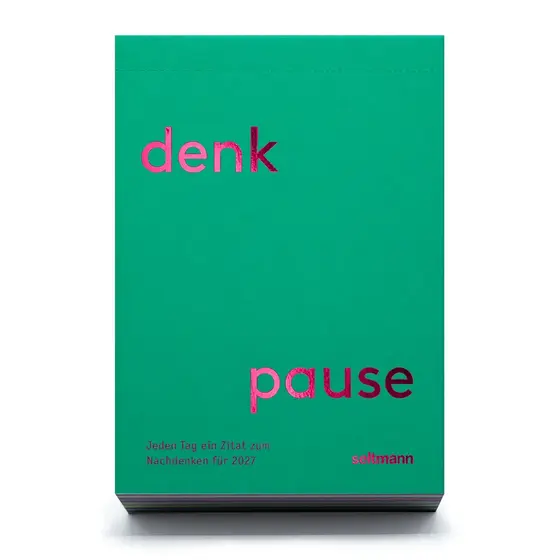 Denkpause 2027 Tagesabreißkalender