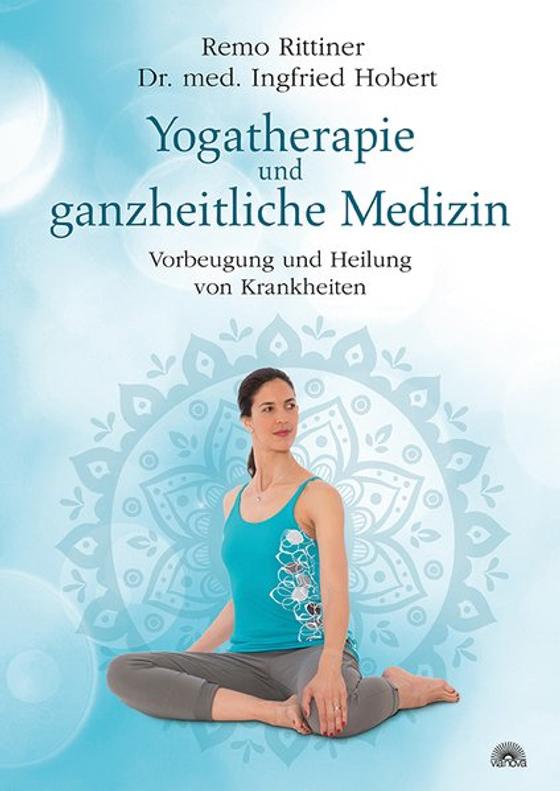 Rittiner, R: Yogatherapie und ganzheitliche Medizin