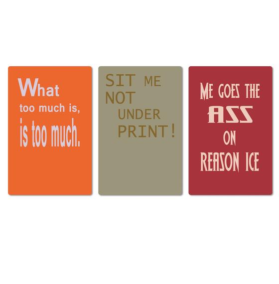 Magnet-Set mit 3 Denglisch-Magneten, orange, beigegrau, kardinalsrot - What too much is, is too much - Sit me not under print - Me goes the ass on reason ice
