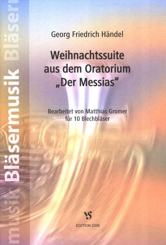 Weihnachtssuite aus dem Oratorium "Der Messias"