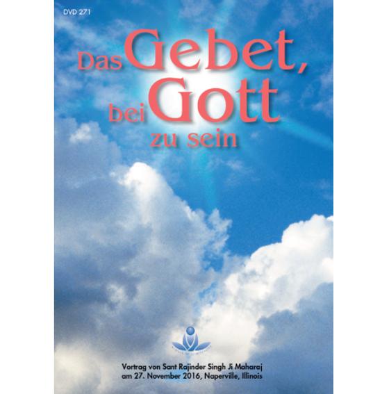 Das Gebet, bei Gott zu sein