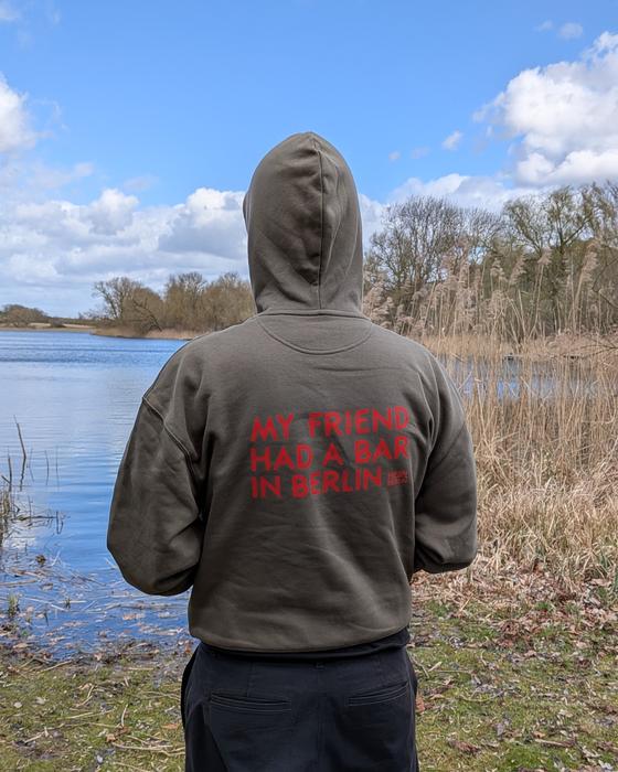Hoodie My Friend Had A Bar In Berlin Khaki