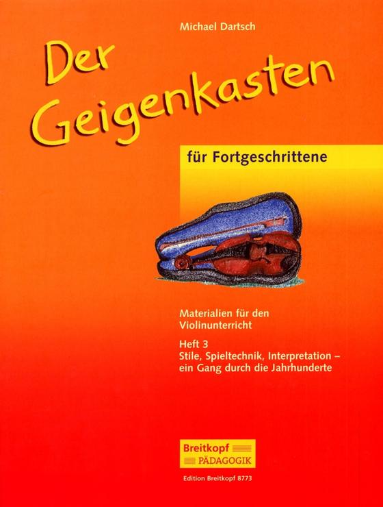 Der Geigenkasten für Fortgeschrittene