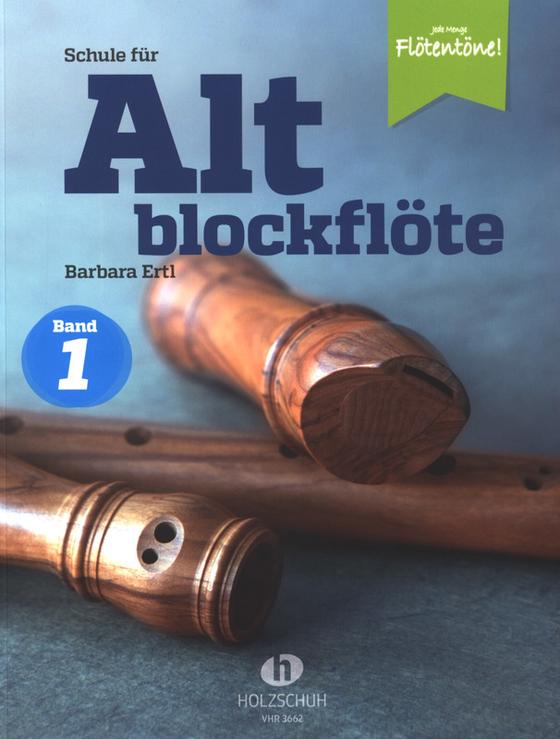 Schule für Altblockflöte 1
