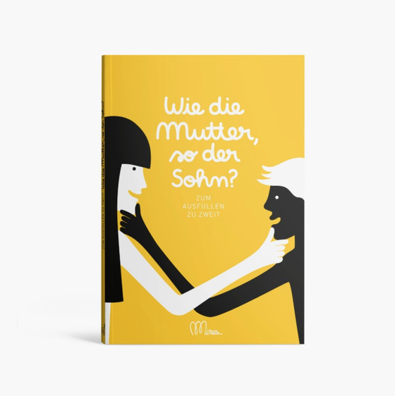 Minus Editions WIE DIE MUTTER, SO DER SOHN ? - Buch zum ausfüllen - ab 6 Jahren 