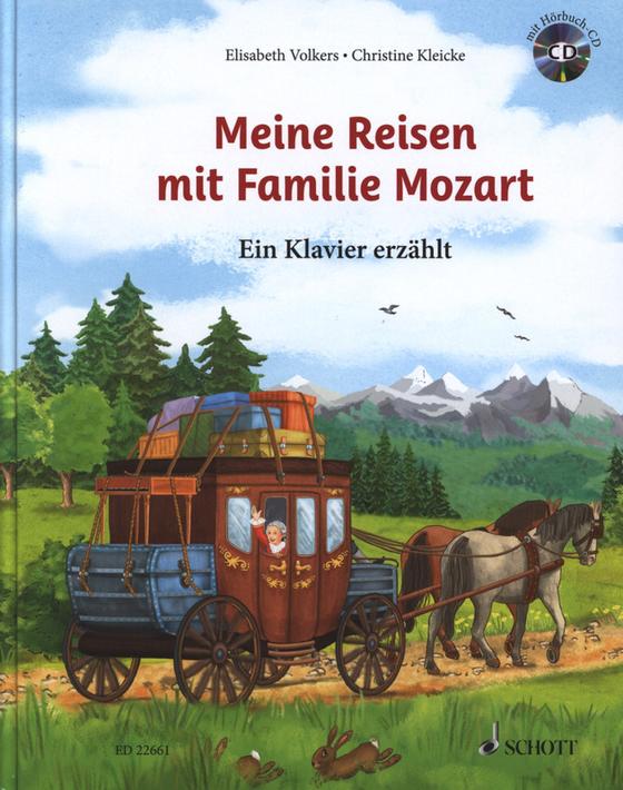 Meine Reisen mit Familie Mozart