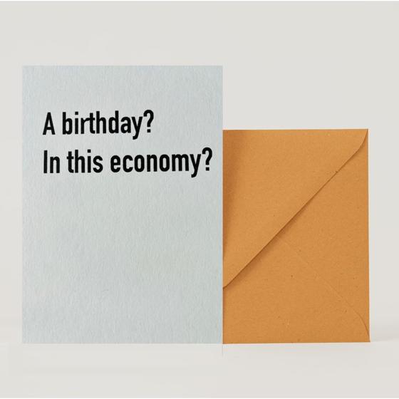 Birthday in this economy, Klappkarte mit Umschlag von superjuju