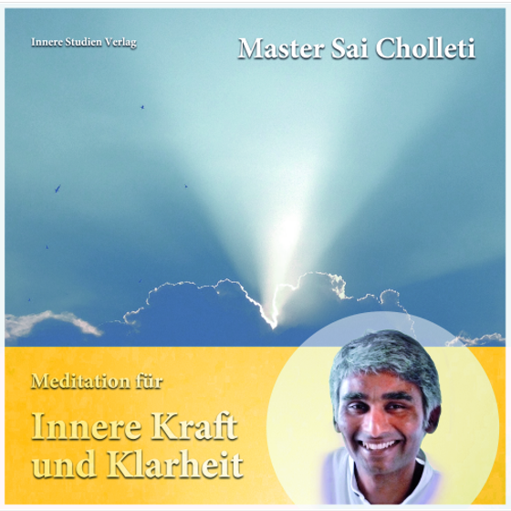 Meditation für innere Kraft und Klarheit