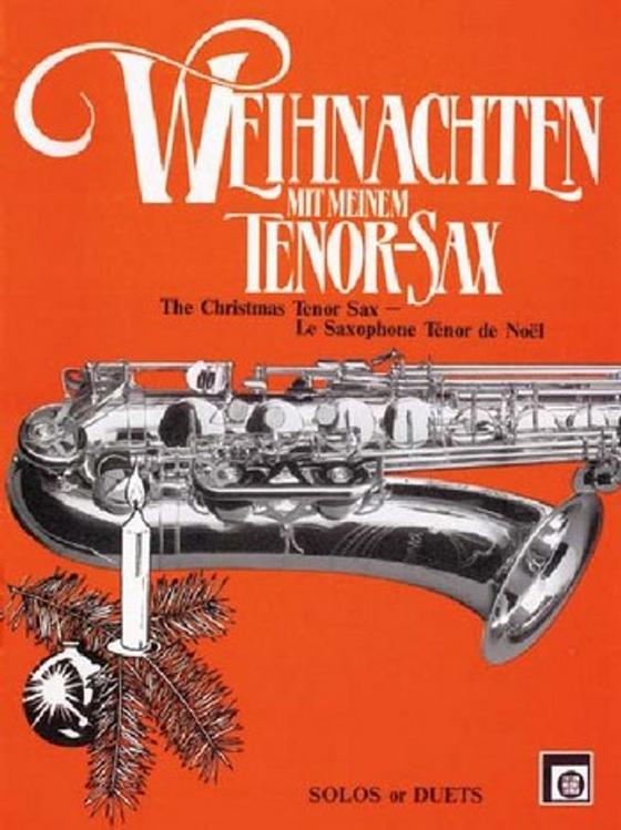 Weihnachten mit meinem Tenor-Sax 