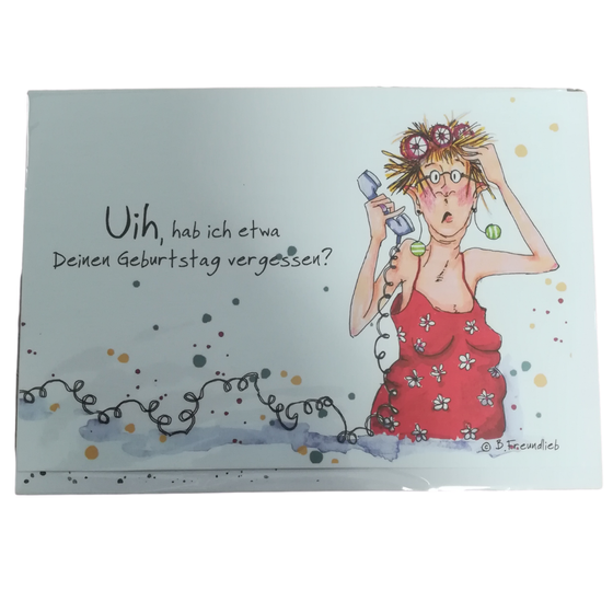 Doppelkarte mit Umschlag *Uih, hab ich etwa Deinen Geburtstag vergessen*
