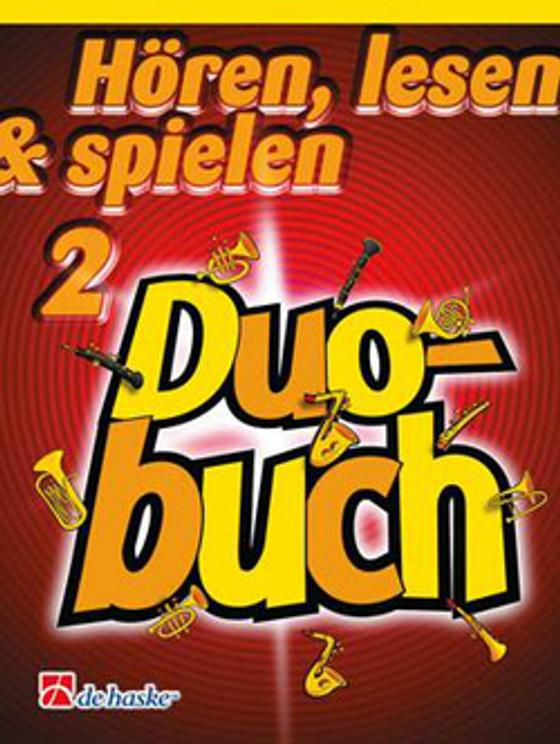 Hören, Lesen & Spielen 2 Duobuch - Posaune in B