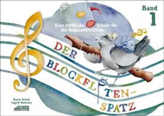 Der Blockflötenspatz Band 1