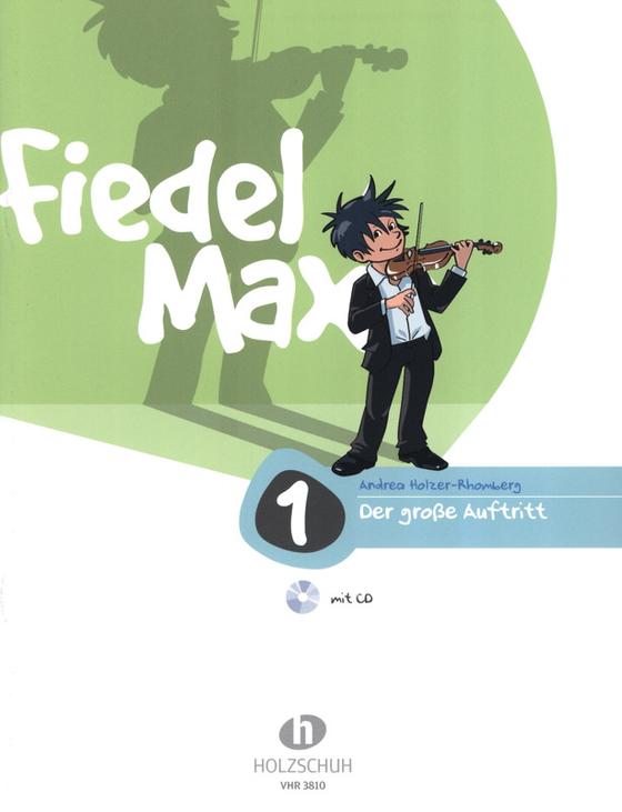 Fiedel-Max-der große Auftritt 1