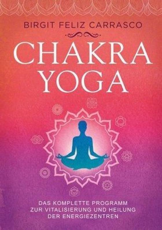 Carrasco, B: Chakra-Yoga