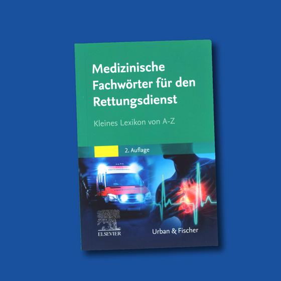 Medizinische Fachwörter für den Rettungsdienst