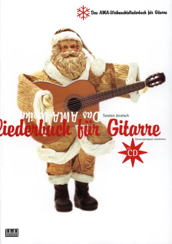 Das AMA-Weihnachtsliederbuch für Gitarre