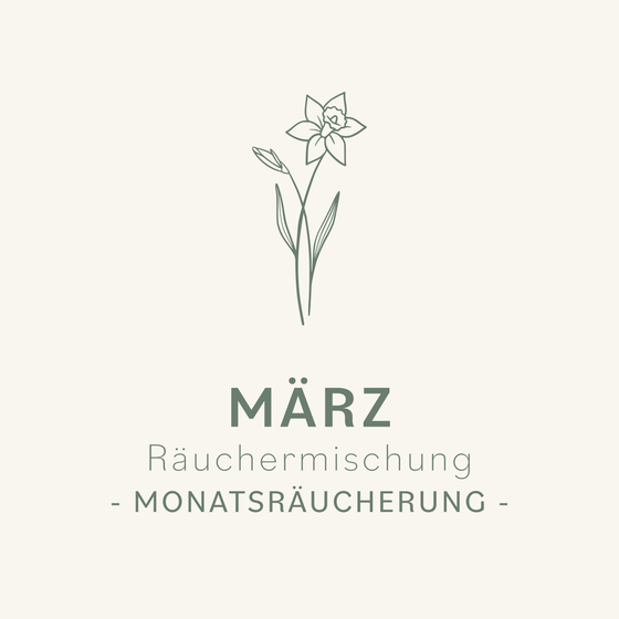 Monatsräucherung März