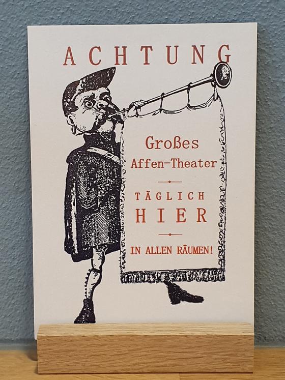 Postkarte in Bleisatz-Buchdruck, Großes Affentheater