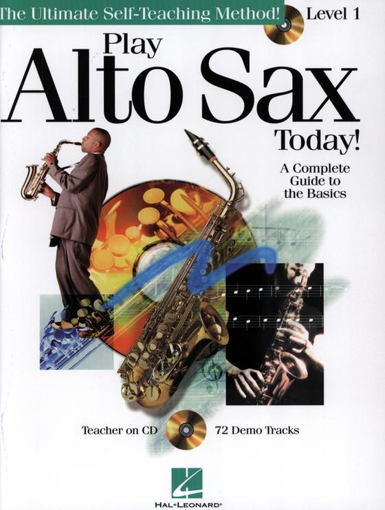 Play Alto Sax Today! Level 1