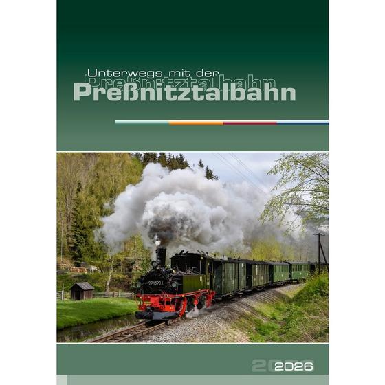 Wandkalender "Unterwegs mit der Preßnitztalbahn" 2026