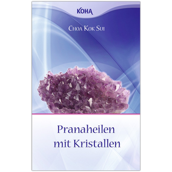 Pranaheilen mit Kristallen