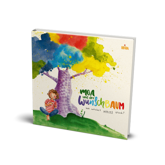 Mira & das fliegende Haus - Moa und der Wunschbaum