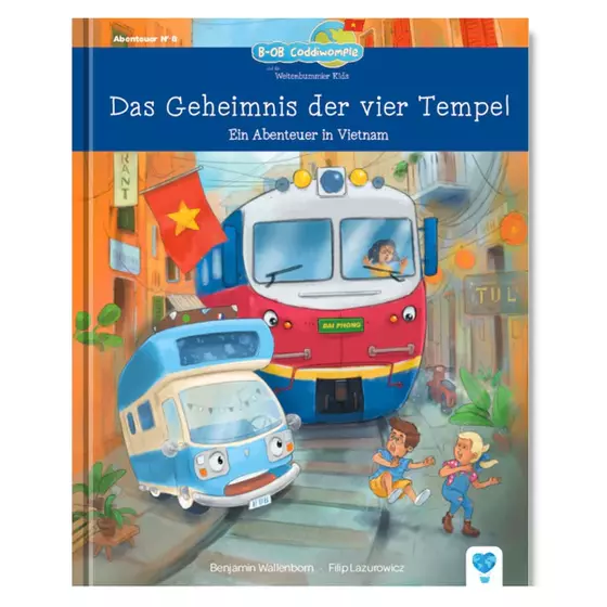 Weltenbummler Kids - Das Geheimnis der vier Tempel - Ein Abenteuer in Vietnam