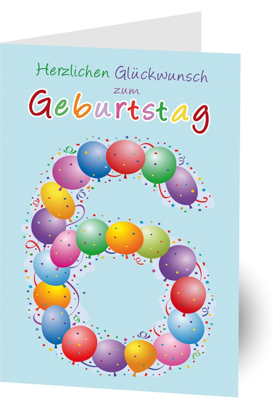 Klappkarte "Herzlichen Glückwunsch zum Geburtstag", 6. Geburtstag