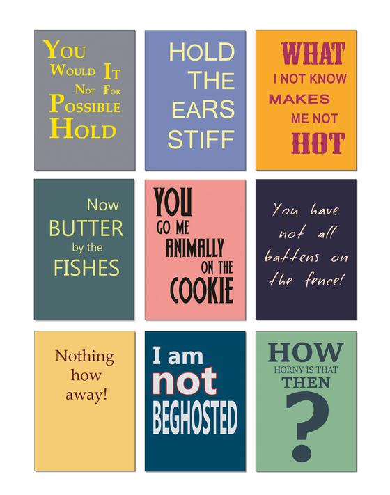 Ein Denglisch Postkarten-Set mit 9 Denglisch-Sprüchen in schlichter, überwiegend 2 farbiger Typografie. Unter anderem enthaltene Sprüche: Hold the ears stiff, That is me sowhat from sausage, Nothing how away, How horny is that then, You go me animally on 