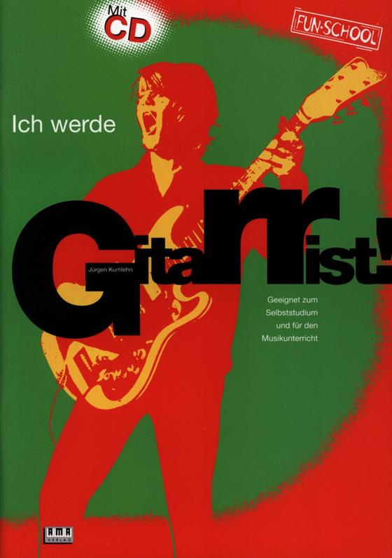 Ich werde Gitarrist!
