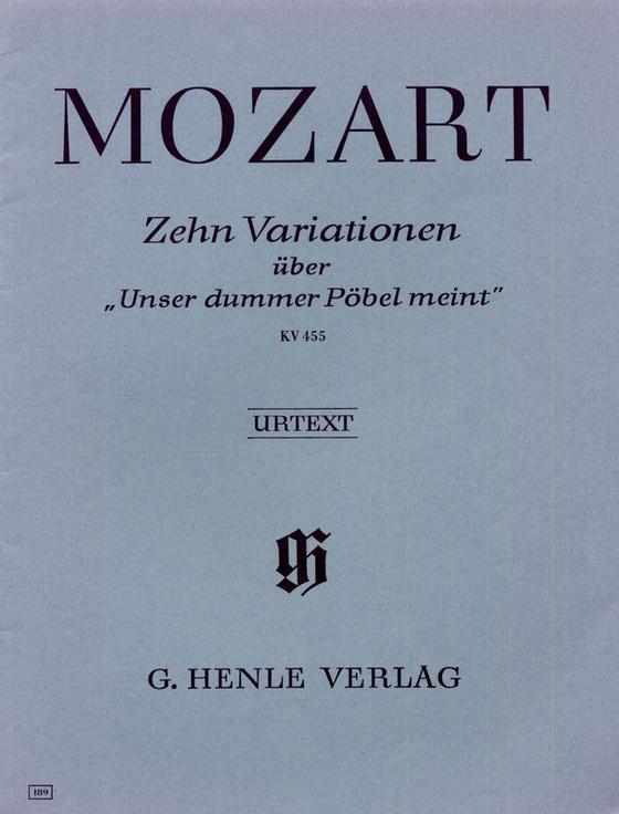 Zehn Variationen über "Unser dummer Pöbel meint"