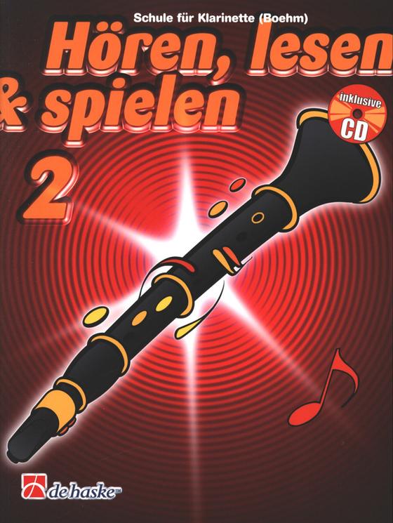 Hören, Lesen & Spielen 2 Klarinette Böhm