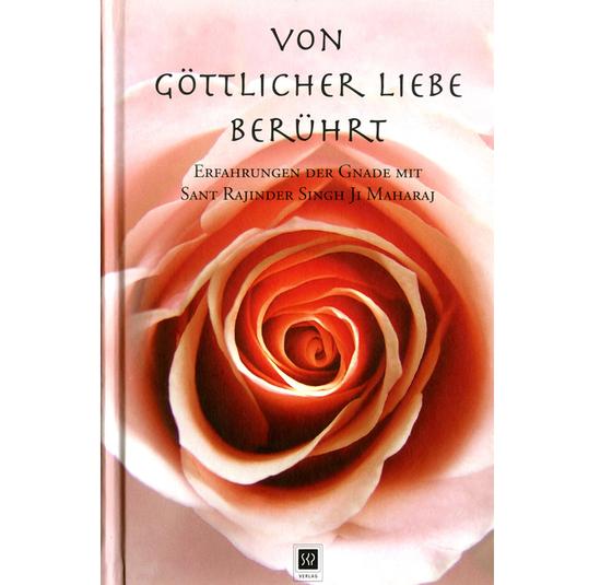 Von göttlicher Liebe berührt
