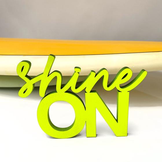 NOGALLERY Deko Schriftzug SHINE ON - neon gelb