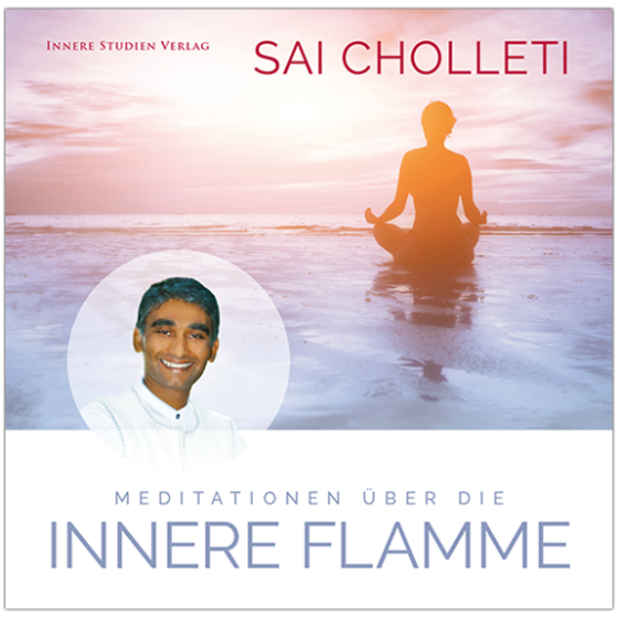 Meditationen über die innere Flamme