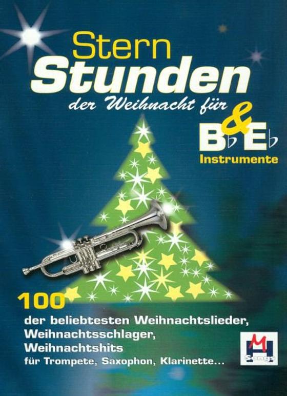 Sternstunden der Weihnacht für B- und Es-Instrumente