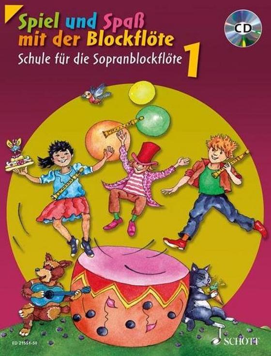 Spiel und Spaß mit der Blockflöte 1