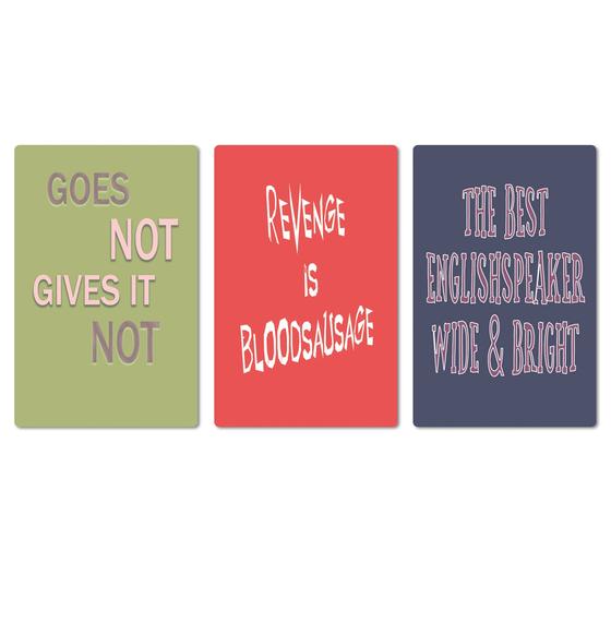 Magnet-Set mit 3 Denglisch-Magneten, apfelgrün, kirschrot, pflaumenblau - Goes not gives it not - Revenge is bloodsausage - The best Englishspeaker wide & bright