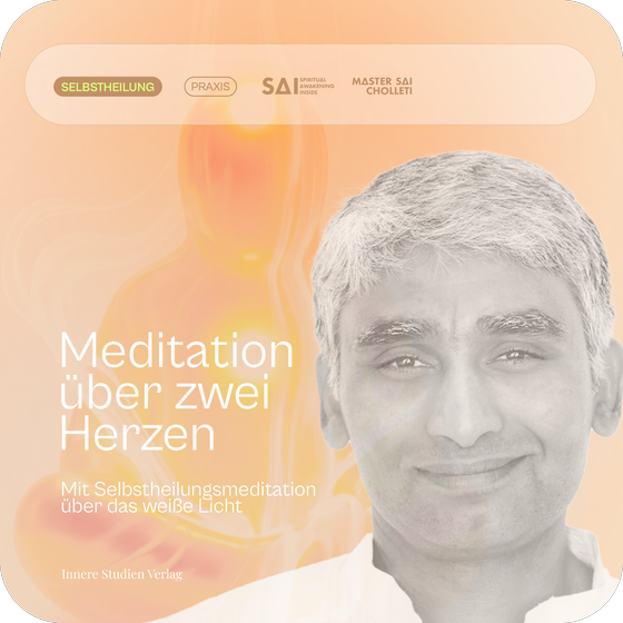 Master Sai Cholleti: Meditation über zwei Herzen - Digitaler Download