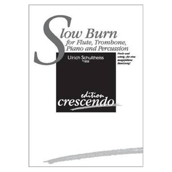 Slow burn