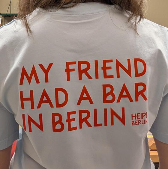 T-Shirt My Friend Had A Bar In Berlin Blue Ice